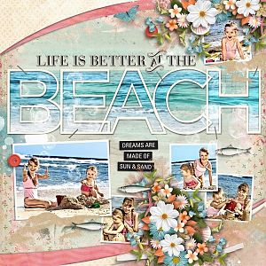 Life Is Better At The Beach
