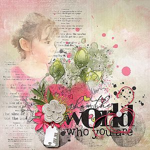 ShowTheWorldWhoYouAre