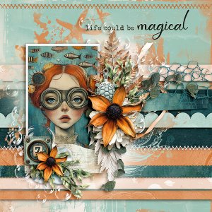 LIFE COULD BE MAGICAL