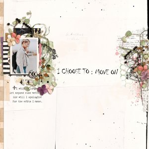I choose to: Move on