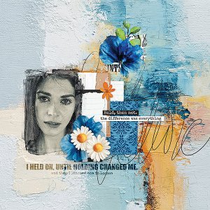 I held on, until holding changed me