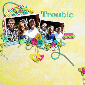 Trouble