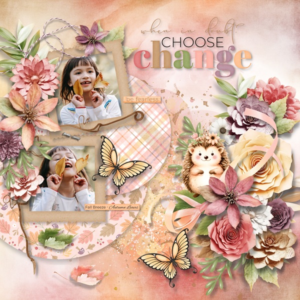 Change is beautiful