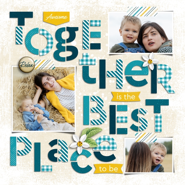 Together is the Best Place to be