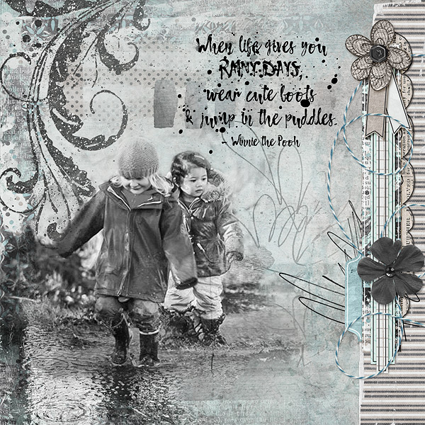 wear cute boots and jump in the puddles